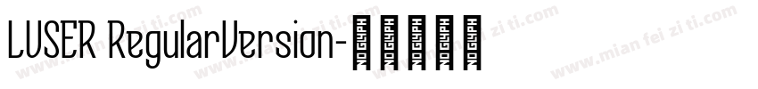LUSER RegularVersion字体转换